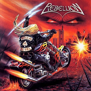 <i>Born a Rebel</i> 2003 studio album by Rebellion