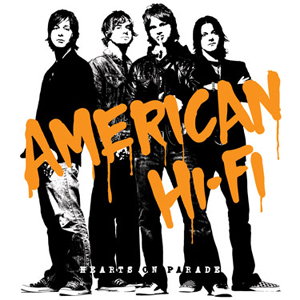 <i>Hearts on Parade</i> Album by American Hi-Fi