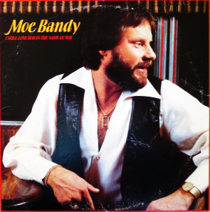 <i>I Still Love You in the Same Ol Way</i> 1982 studio album by Moe Bandy