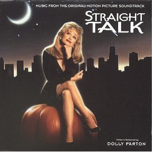 <i>Straight Talk</i> (soundtrack) 1992 soundtrack album by Dolly Parton