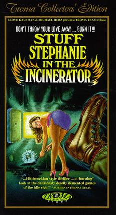 <i>Stuff Stephanie in the Incinerator</i> 1989 film