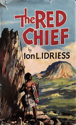 <i>The Red Chief</i> Book by Ion Idriess