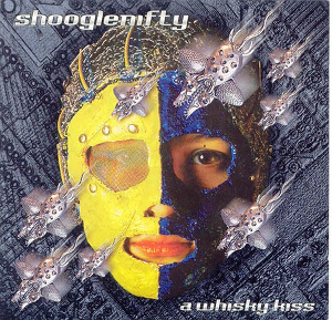 <i>A Whisky Kiss</i> 1996 studio album by Shooglenifty