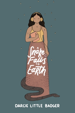 <i>A Snake Falls to Earth</i> 2021 novel by Darcie Little Badger