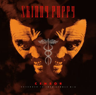 Censor (song) 1988 single by Skinny Puppy