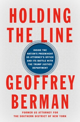 <i>Holding the Line</i> 2022 nonfiction book by Geoffrey Berman