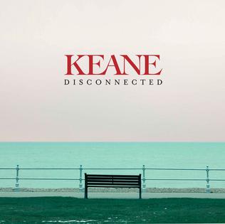 <span class="mw-page-title-main">Disconnected (Keane song)</span> 2012 single by Keane