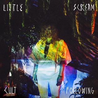 <i>Cult Following</i> 2016 studio album by Little Scream