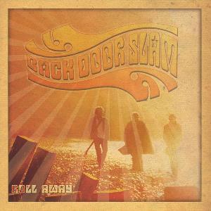 <i>Roll Away</i> (album) 2007 studio album by Back Door Slam