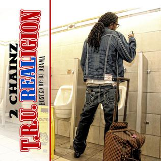 <i>T.R.U. REALigion</i> 2011 mixtape by 2 Chainz