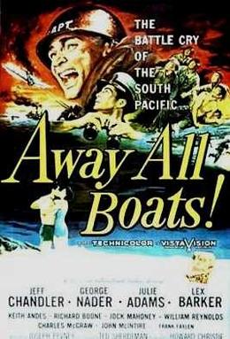<i>Away All Boats</i> 1956 film by Joseph Pevney