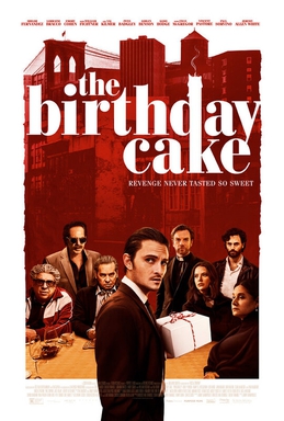 <i>The Birthday Cake</i> 2021 American film