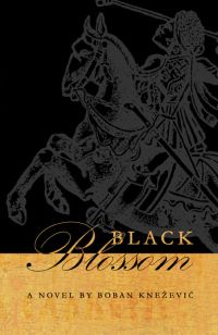 <i>Black Blossom</i> 1993 novel by Boban Knežević