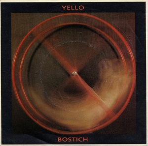 Bostich (song) 1981 single by Yello