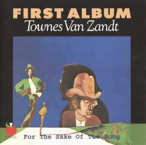<i>For the Sake of the Song</i> 1968 studio album by Townes Van Zandt