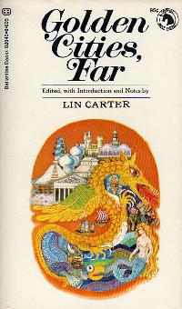 <i>Golden Cities, Far</i> 1970 anthology edited by Lin Carter