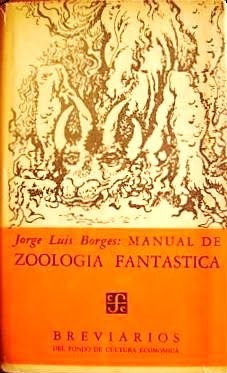 <i>Book of Imaginary Beings</i> Work by Jorge Luis Borges