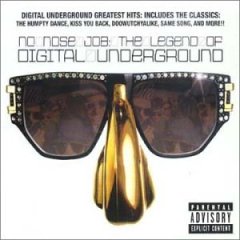 <i>No Nose Job: The Legend of Digital Underground</i> 2001 compilation album by Digital Underground