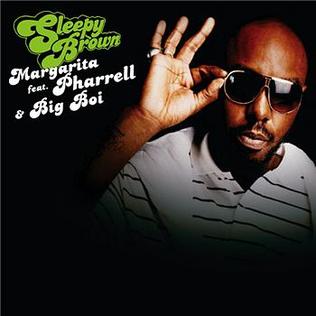 <span class="mw-page-title-main">Margarita (Sleepy Brown song)</span> 2006 single by Sleepy Brown featuring Pharrell and Big Boi