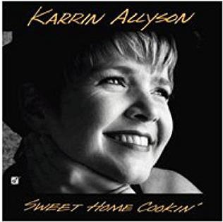 <i>Sweet Home Cookin</i> 1994 studio album by Karrin Allyson