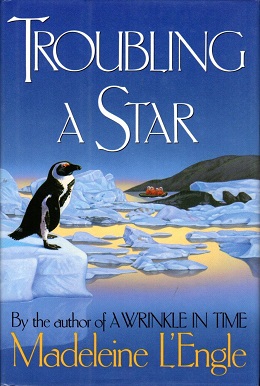 <i>Troubling a Star</i> 1994 novel by Madeleine LEngle