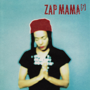 7 (Zap Mama album) - Wikipedia