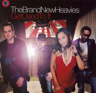 <i>Get Used to It</i> (Brand New Heavies album) 2006 studio album by The Brand New Heavies