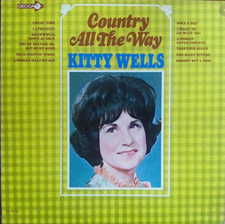 <i>Country All the Way</i> 1966 studio album by Kitty Wells