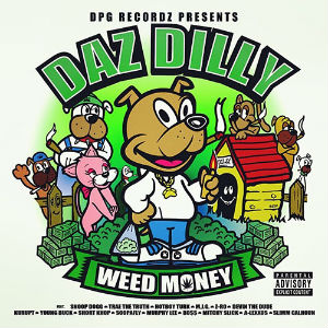 <i>Weed Money</i> 2014 studio album by Daz Dilly