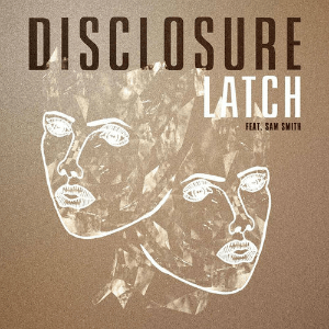 Disclosure - Latch (Dendix 'Superlove' Remix)