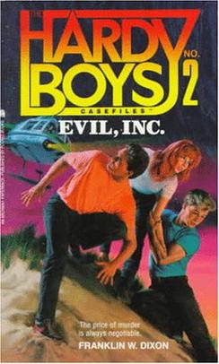 <i>Evil, Inc.</i> (novel) Book by Franklin W. Dixon