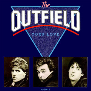 Your Love (The Outfield song) 1986 single by the Outfield