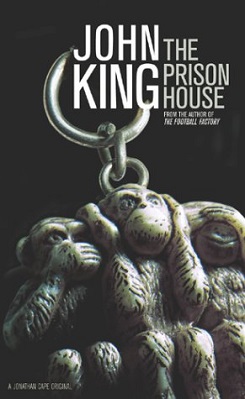 <i>The Prison House</i> 2004 novel by John King