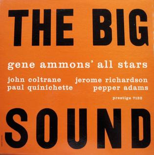 <i>The Big Sound</i> (Gene Ammons album) 1958 studio album by Gene Ammons