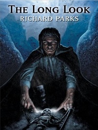 <i>The Long Look</i> 2008 novel by Richard Parks