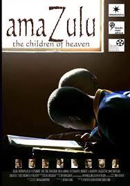 <i>AmaZulu: The Children of Heaven</i> 2006 British film directed by Hannan MajidRichard York