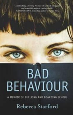 <i>Bad Behaviour</i> (2015 book) 2015 memoir by Rebecca Starford