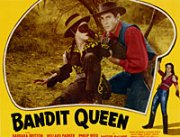 <i>The Bandit Queen</i> (film) 1950 film by William A. Berke