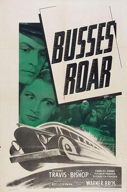 <i>Busses Roar</i> 1942 film by D. Ross Lederman