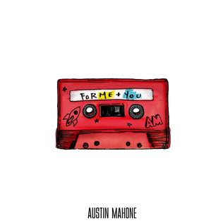 <i>ForMe+You</i> 2016 mixtape by Austin Mahone