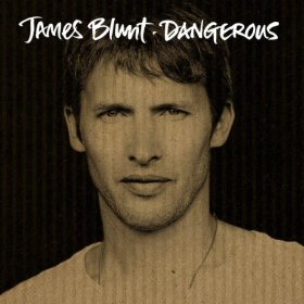 Dangerous (James Blunt song) 2011 single by James Blunt