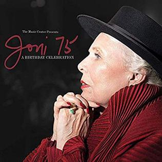 <i>Joni 75: A Birthday Celebration</i> 2019 live album tribute by various artists