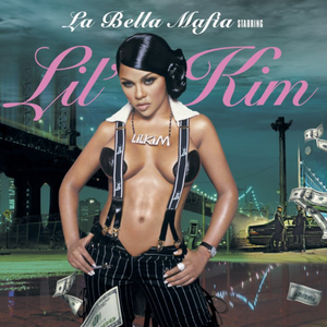 <i>La Bella Mafia</i> 2003 studio album by Lil Kim