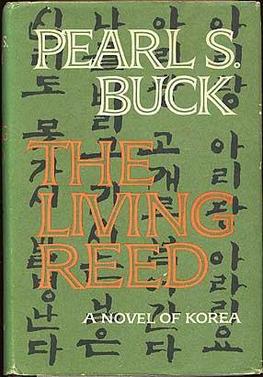 <i>The Living Reed</i> 1963 novel by Pearl S. Buck