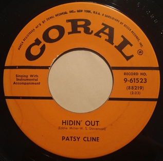 Hidin Out 1955 single by Patsy Cline