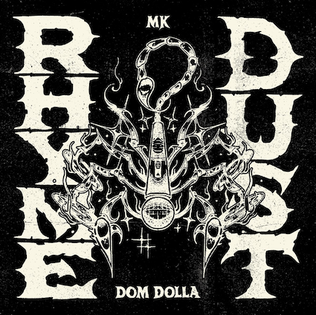 <span class="mw-page-title-main">Rhyme Dust</span> 2023 single by MK and Dom Dolla