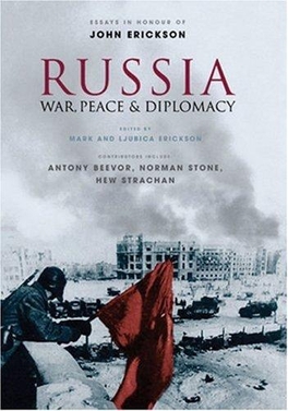 <i>Russia: War, Peace and Diplomacy</i>