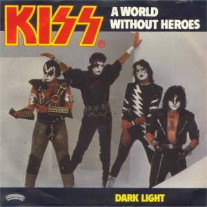 <span class="mw-page-title-main">A World Without Heroes</span> 1981 single by Kiss