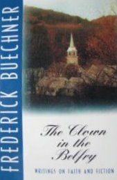 <i>The Clown in the Belfry</i> 1992 anthology by Frederick Buechner