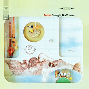 <i>Straight, No Chaser</i> (Thelonious Monk album) 1967 studio album by Thelonious Monk